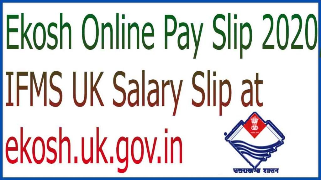 Ekosh Online Pay Slip 2022, IFMS UK Salary Slip