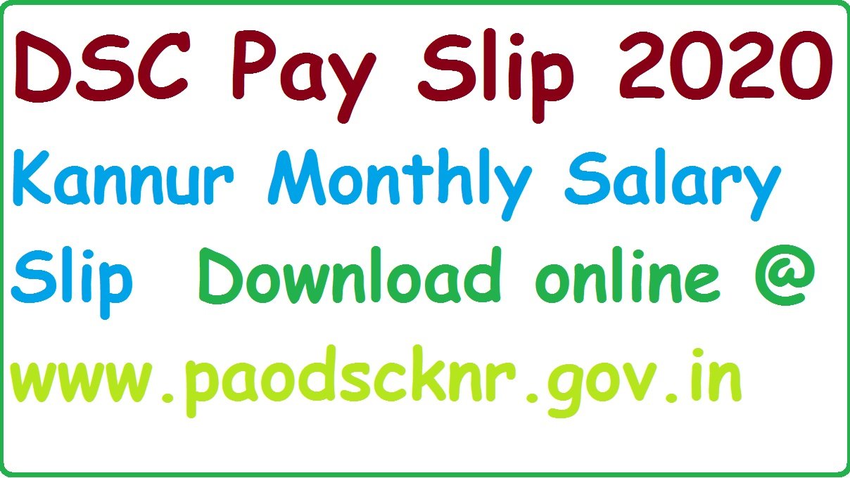 DSC Pay Slip 2024 Kannur Monthly Salary Download