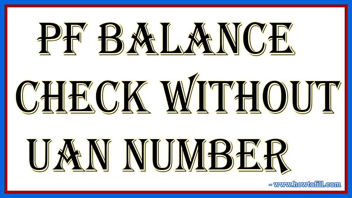 PF Balance Check Without UAN Number