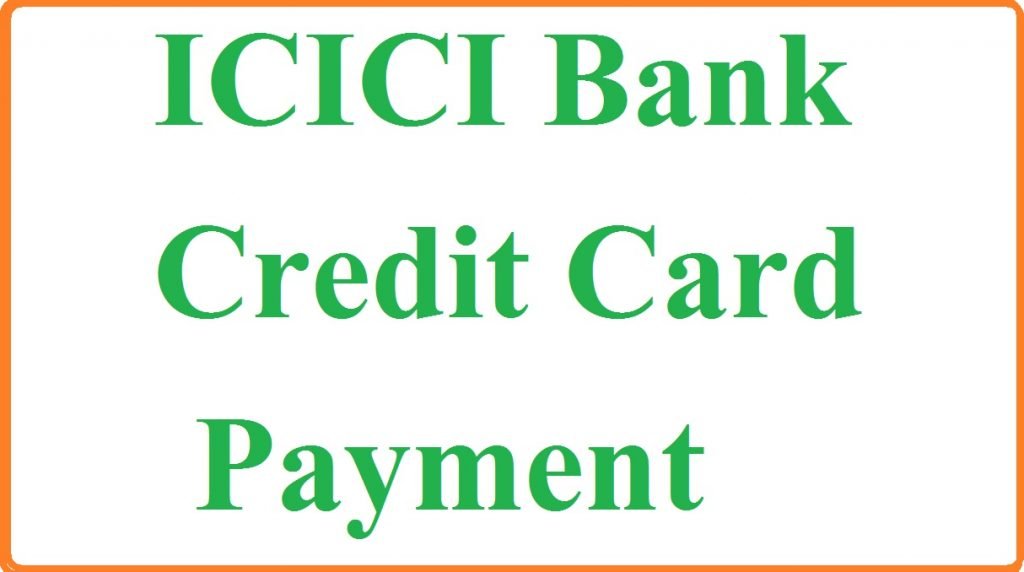 ICICI Credit Card Payment