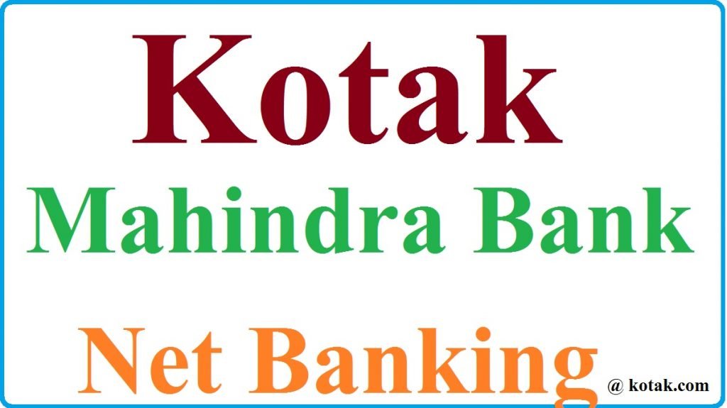 Kotak Mahindra Bank Net Banking