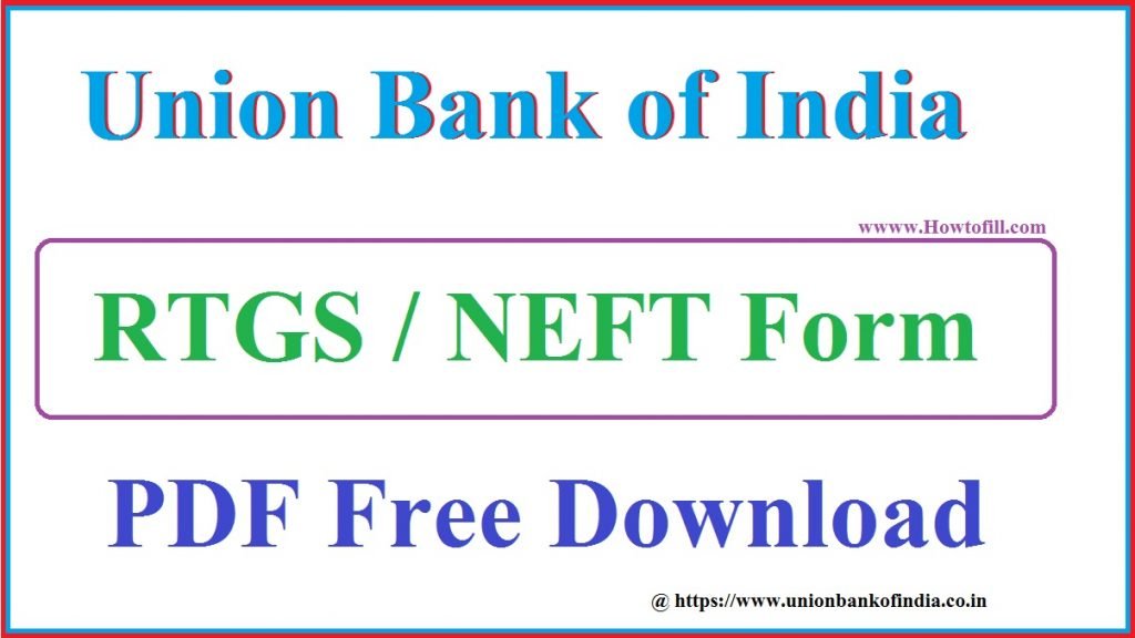 Union Bank of India RTGS form NEFT pdf