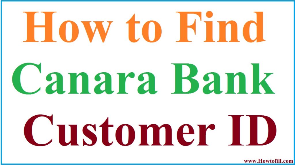 How To Find Canara Bank Customer ID