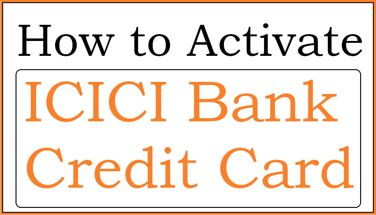 How to Activate ICICI Credit Card | ICICI Bank Credit Card ...