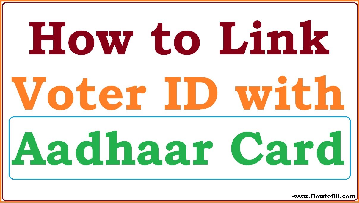 link Voter ID with Aadhaar Card