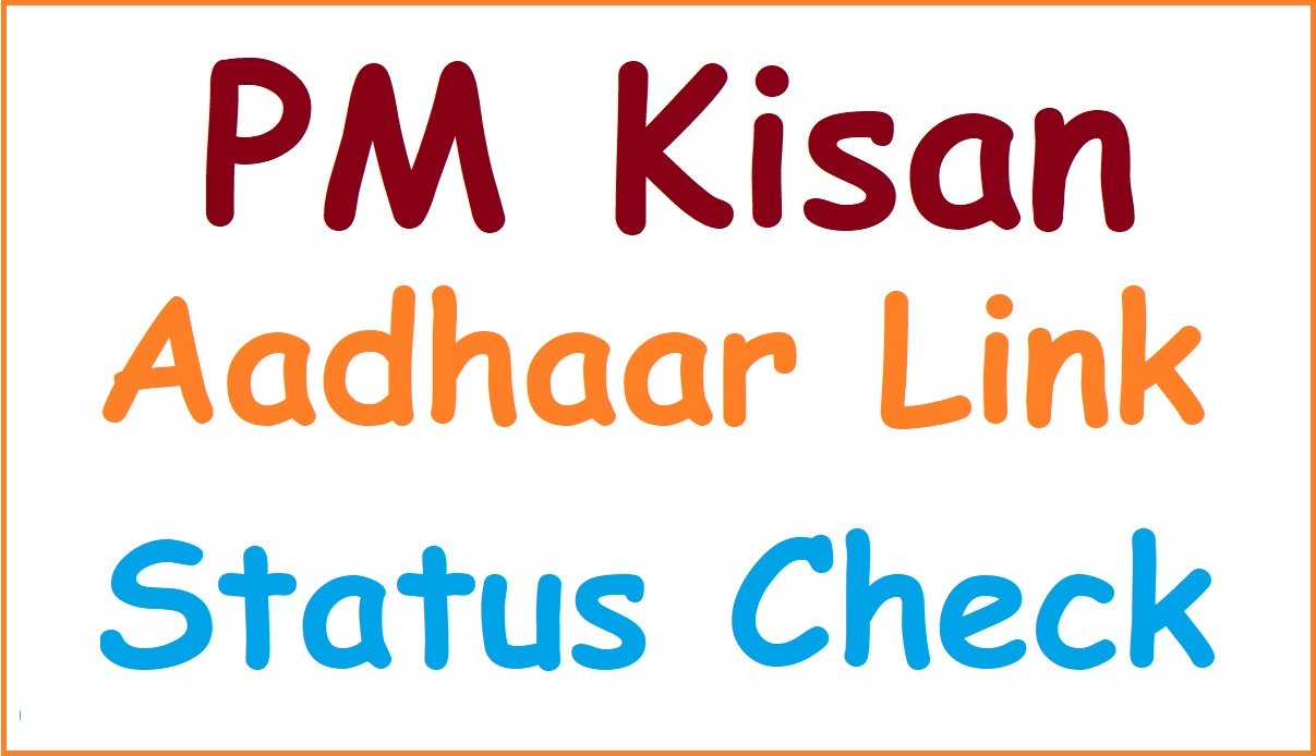 PM Kisan Aadhaar Link