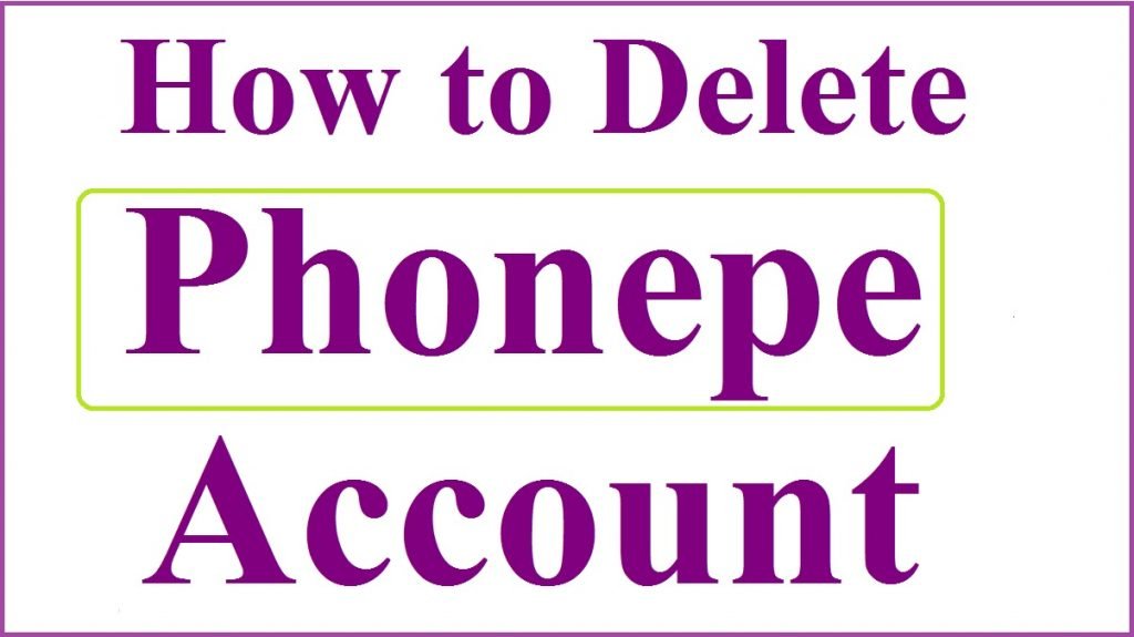 How to Delete Phonepe Account