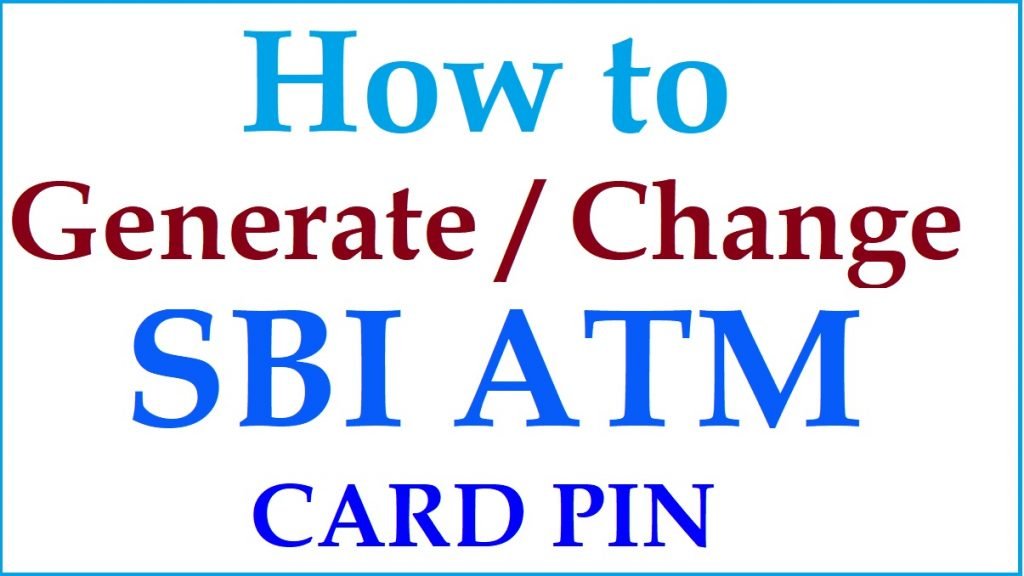 SBI ATM Pin Generation