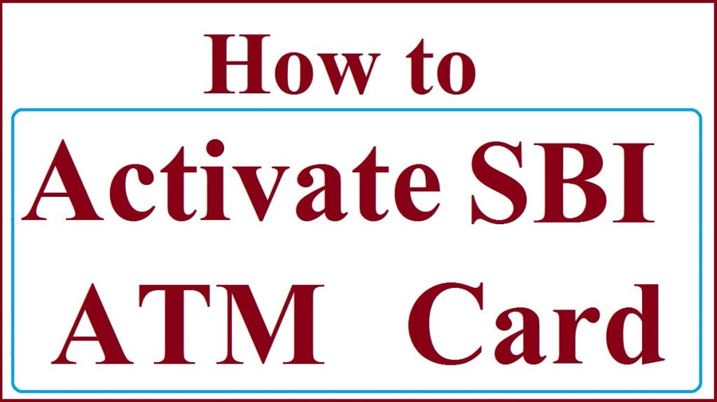 How to Activate SBI ATM Card