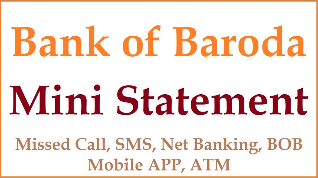 bank of baroda mini statement number, missed call, sms