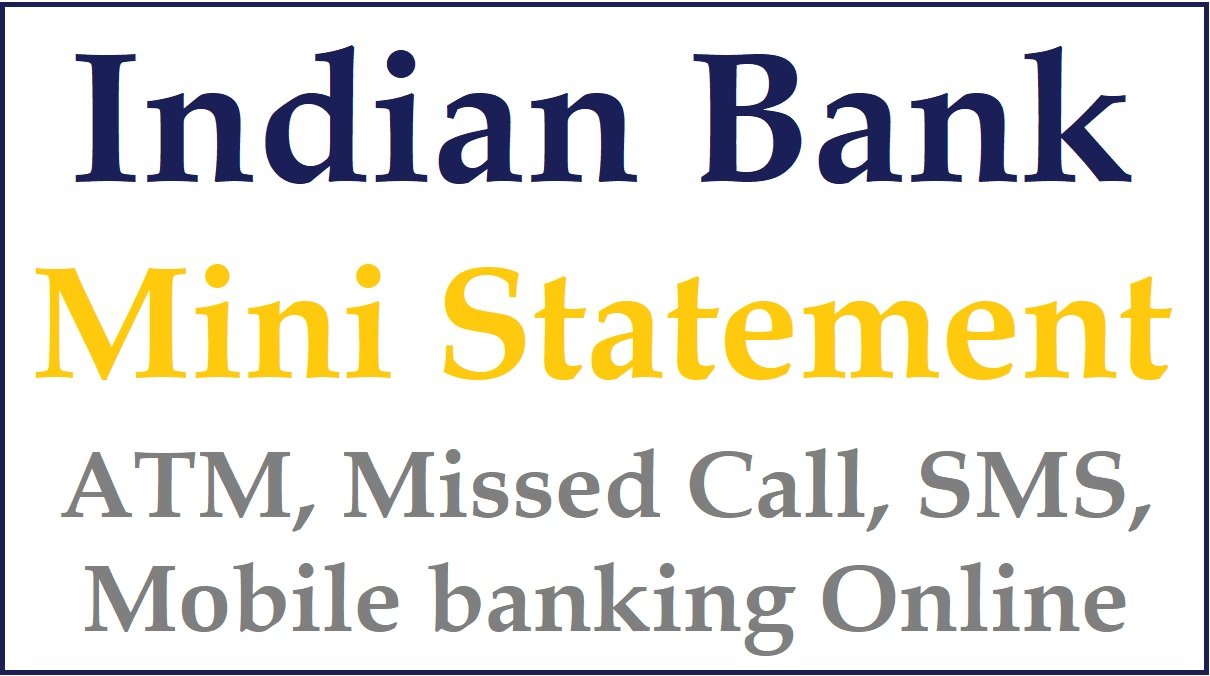 how to check mini statement in indian bank through sms