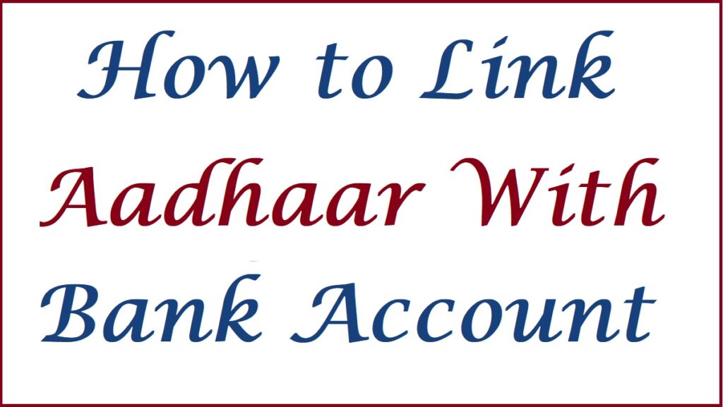 link aadhaar number with bank account online