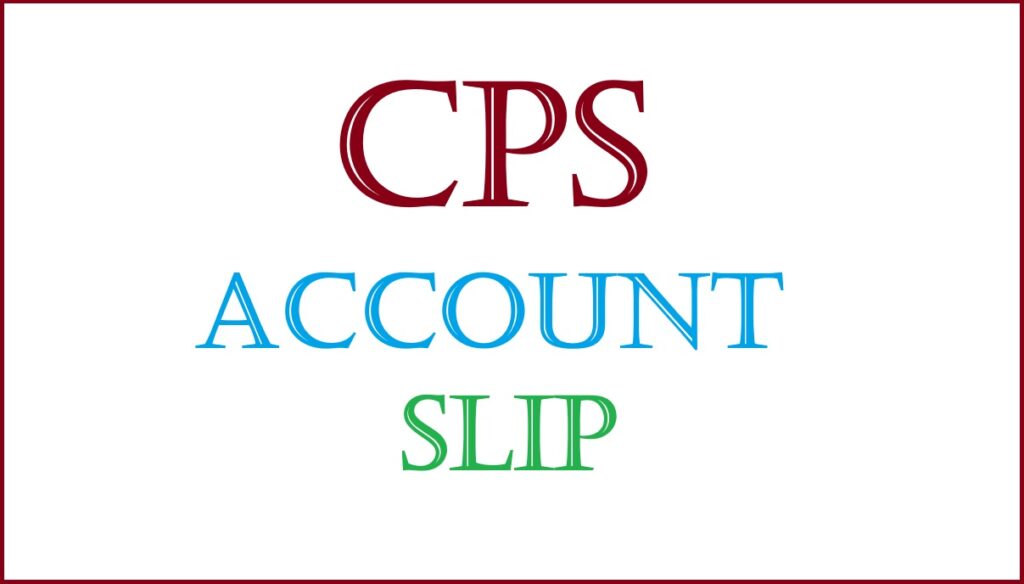 cps account slip, pay slip, statement annual slip download