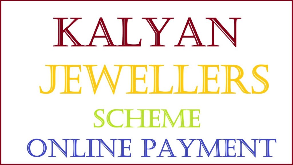 kalyan jewellers online payment scheme instalment