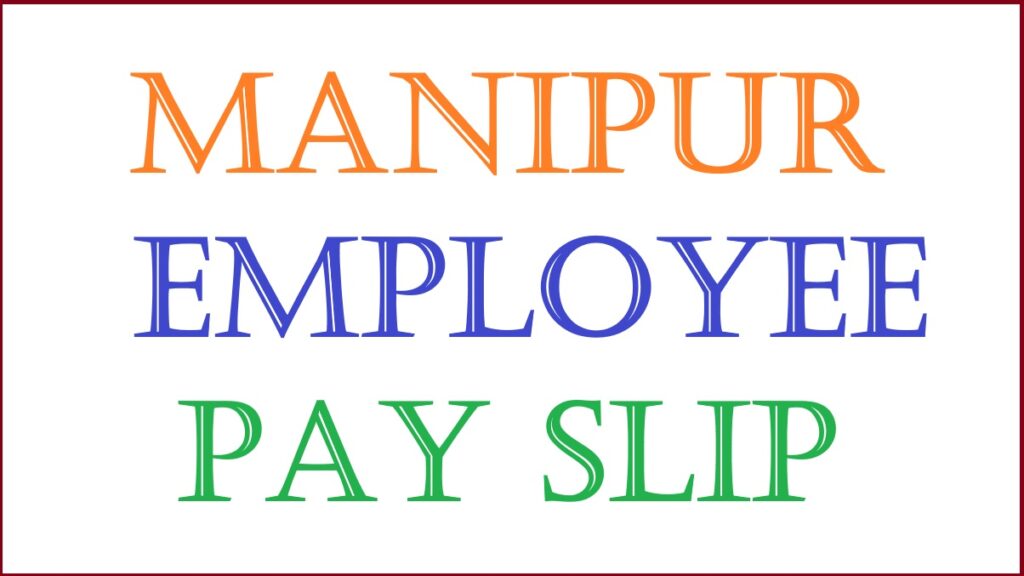 manipur employee pay slip 2024, cmis salary slip online download