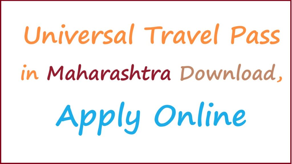 download universal travel pass in maharashtra, apply online